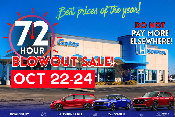 72 Hour sale at Gates Honda